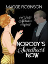 Cover image for Nobody's Sweetheart Now